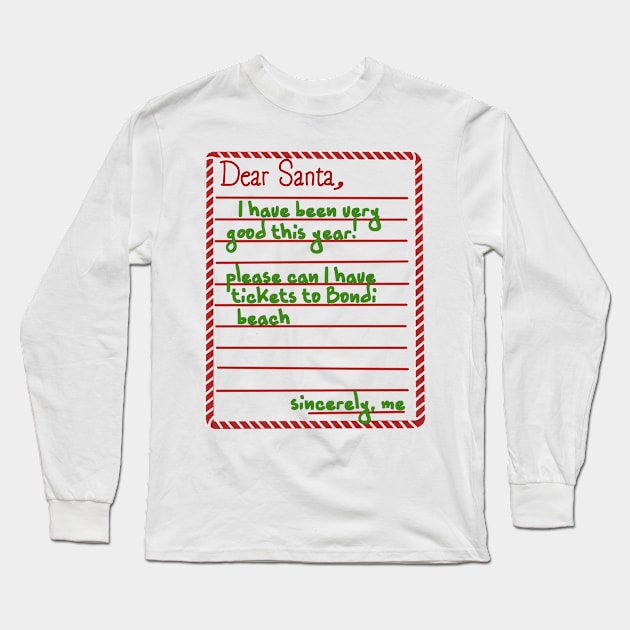 Letter to santa (bondi beach tickets) Long Sleeve T-Shirt by Becky-Marie